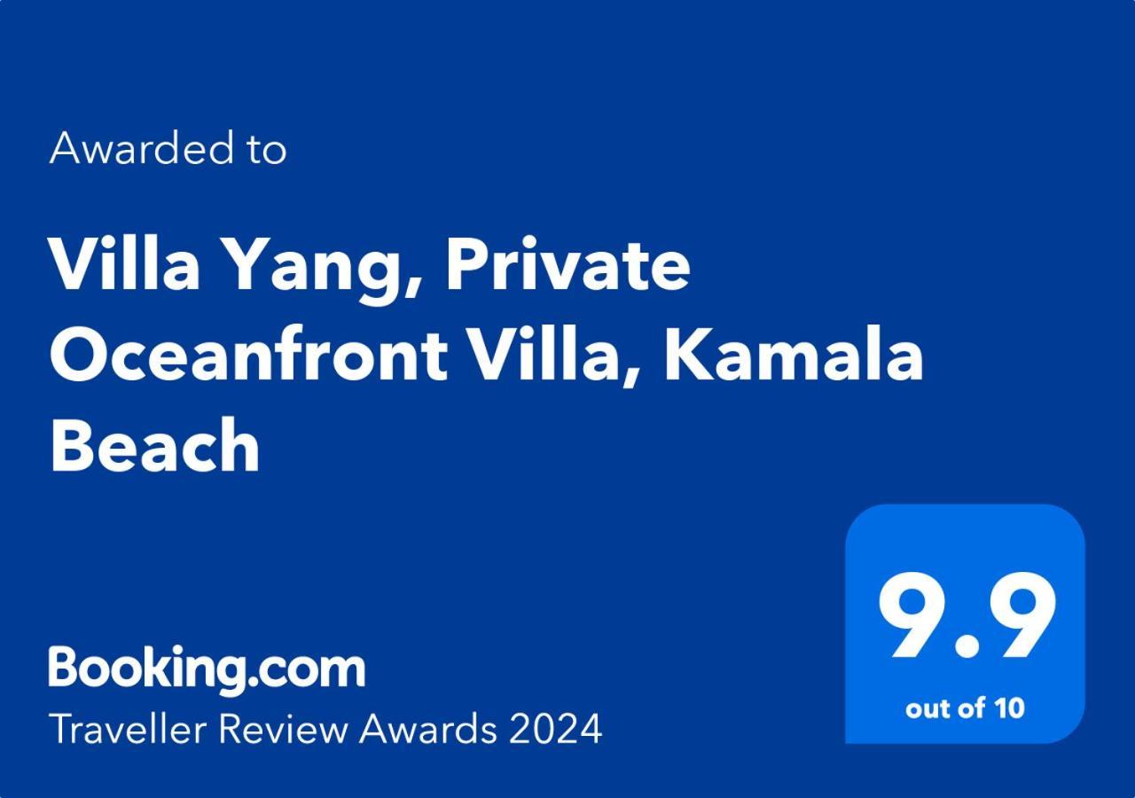 Villa Yang, Private Oceanfront Villa, Strand Kamala Exterior foto